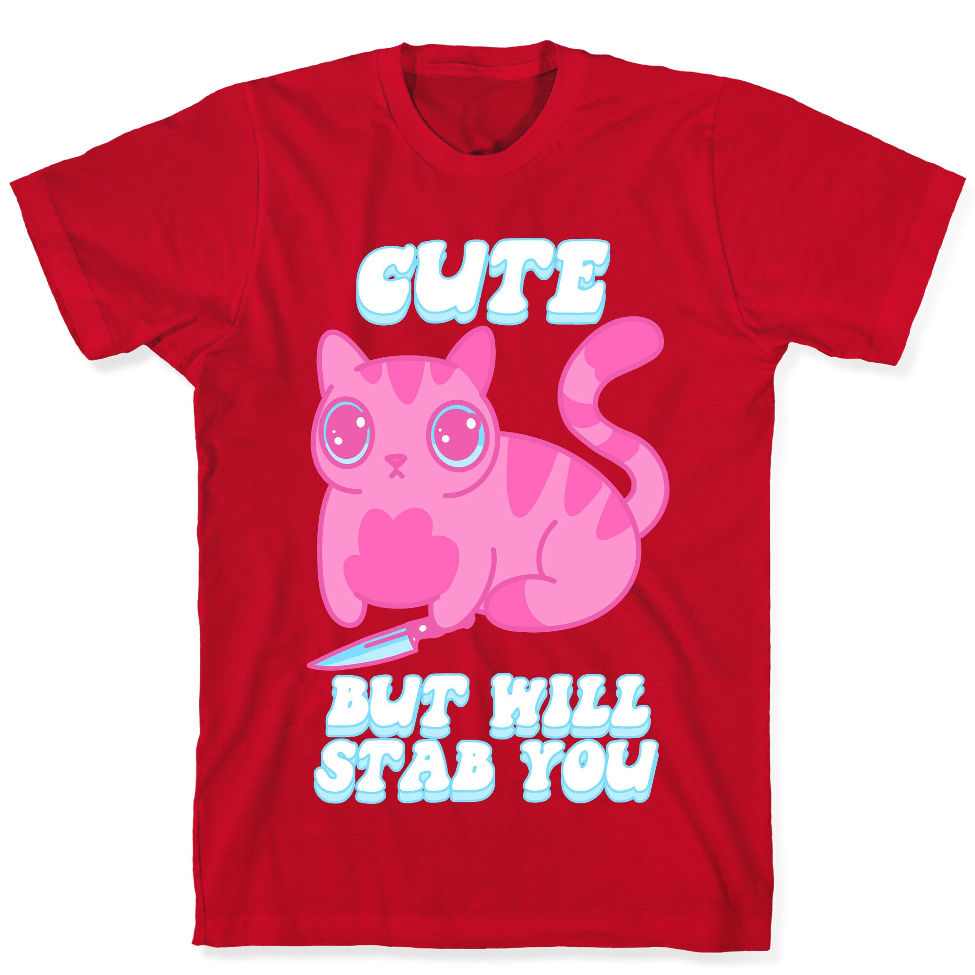 Cute But Will Stab You Cat T-Shirt