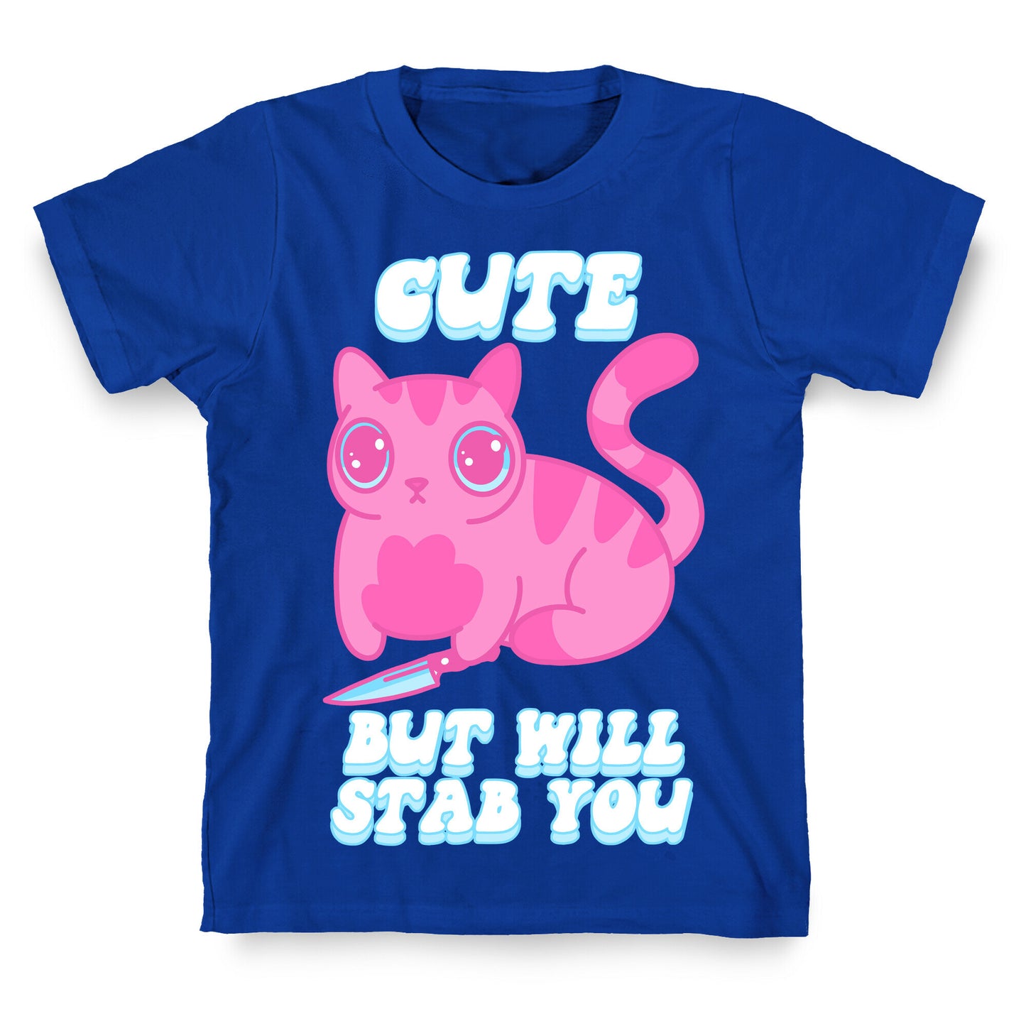 Cute But Will Stab You Cat T-Shirt