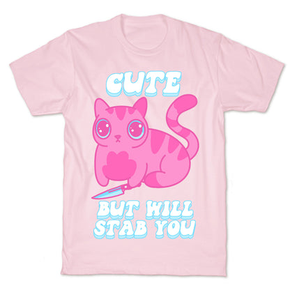 Cute But Will Stab You Cat T-Shirt