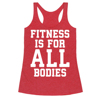 Fitness Is For All Bodies Racerback Tank
