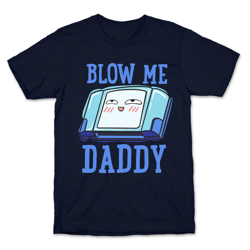 Blow Me Daddy Game Cartridge Parody T-Shirt