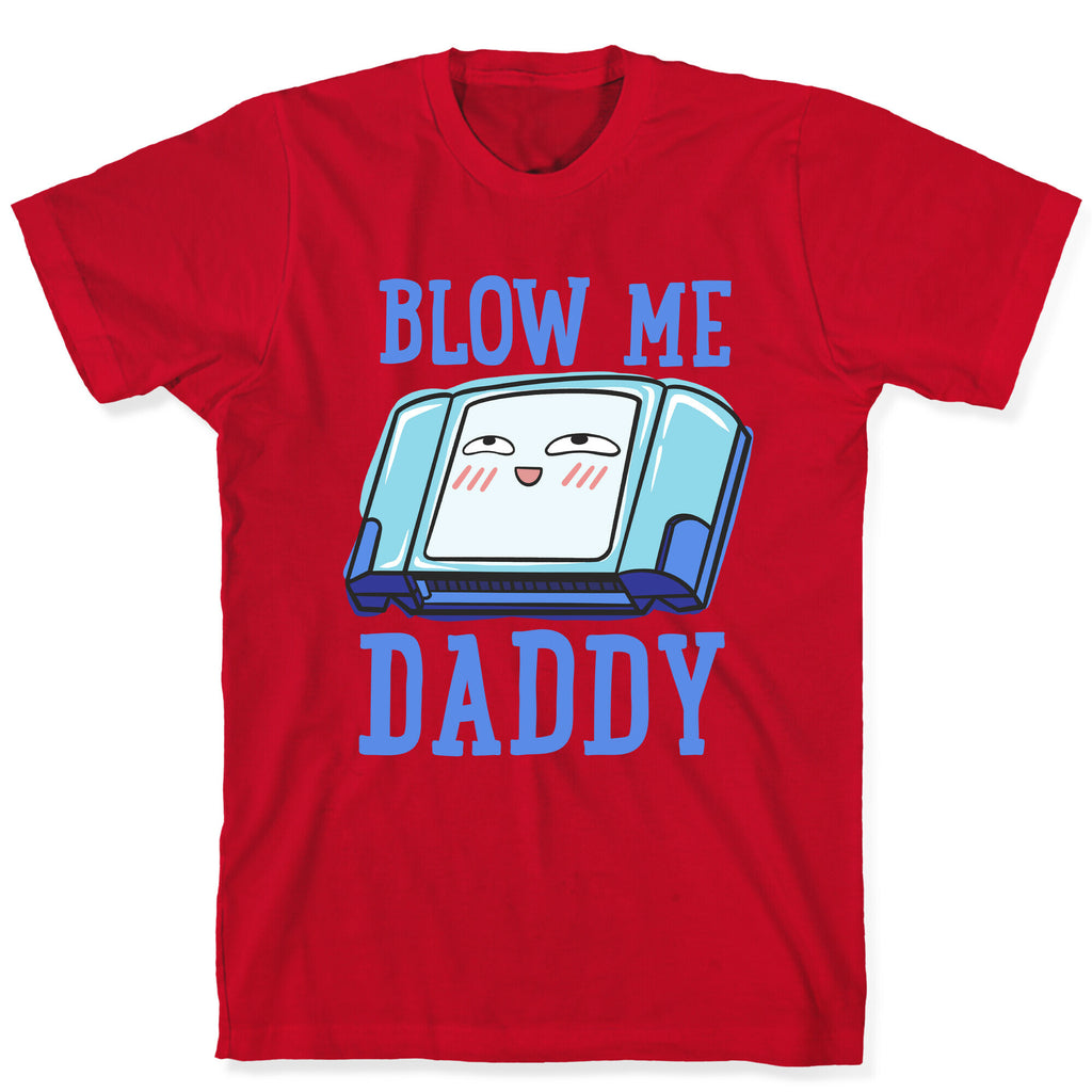 Blow Me Daddy Game Cartridge Parody T-Shirt