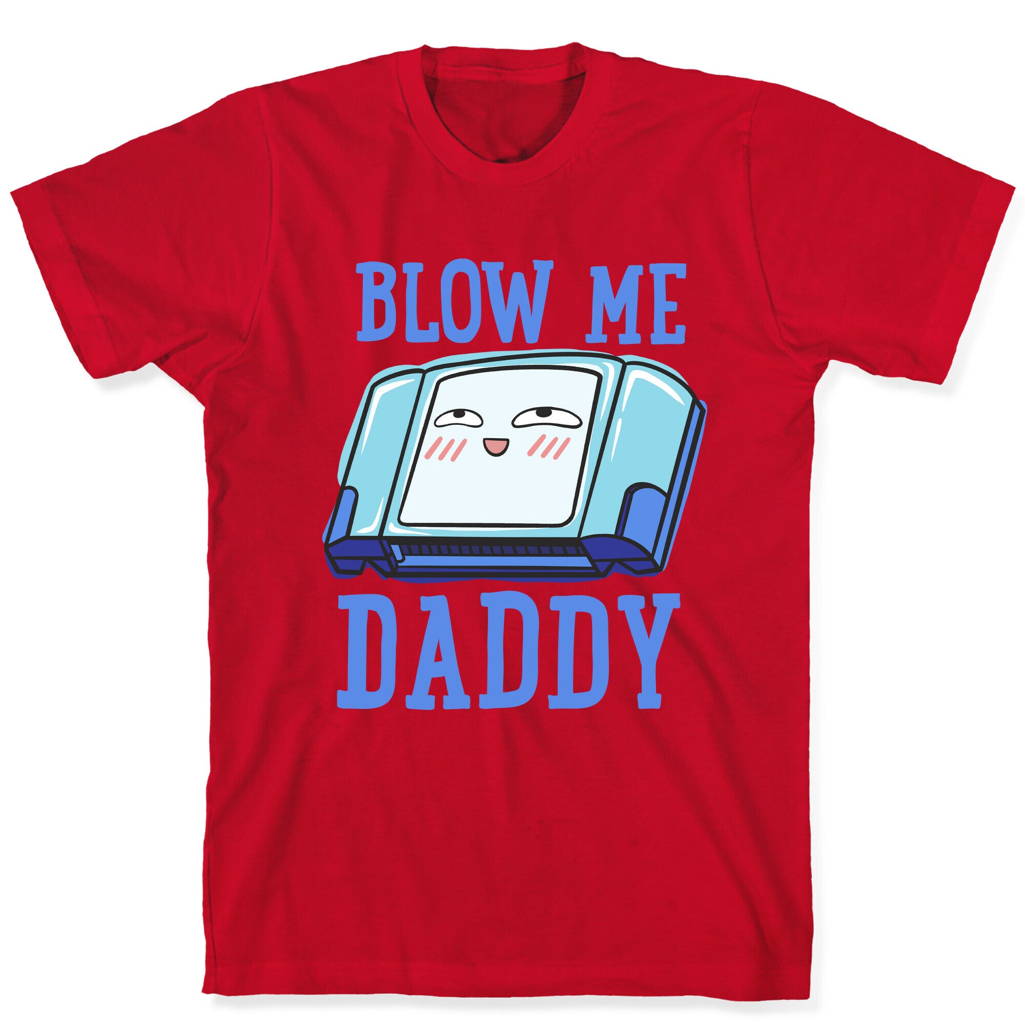 Blow Me Daddy Game Cartridge Parody T-Shirt