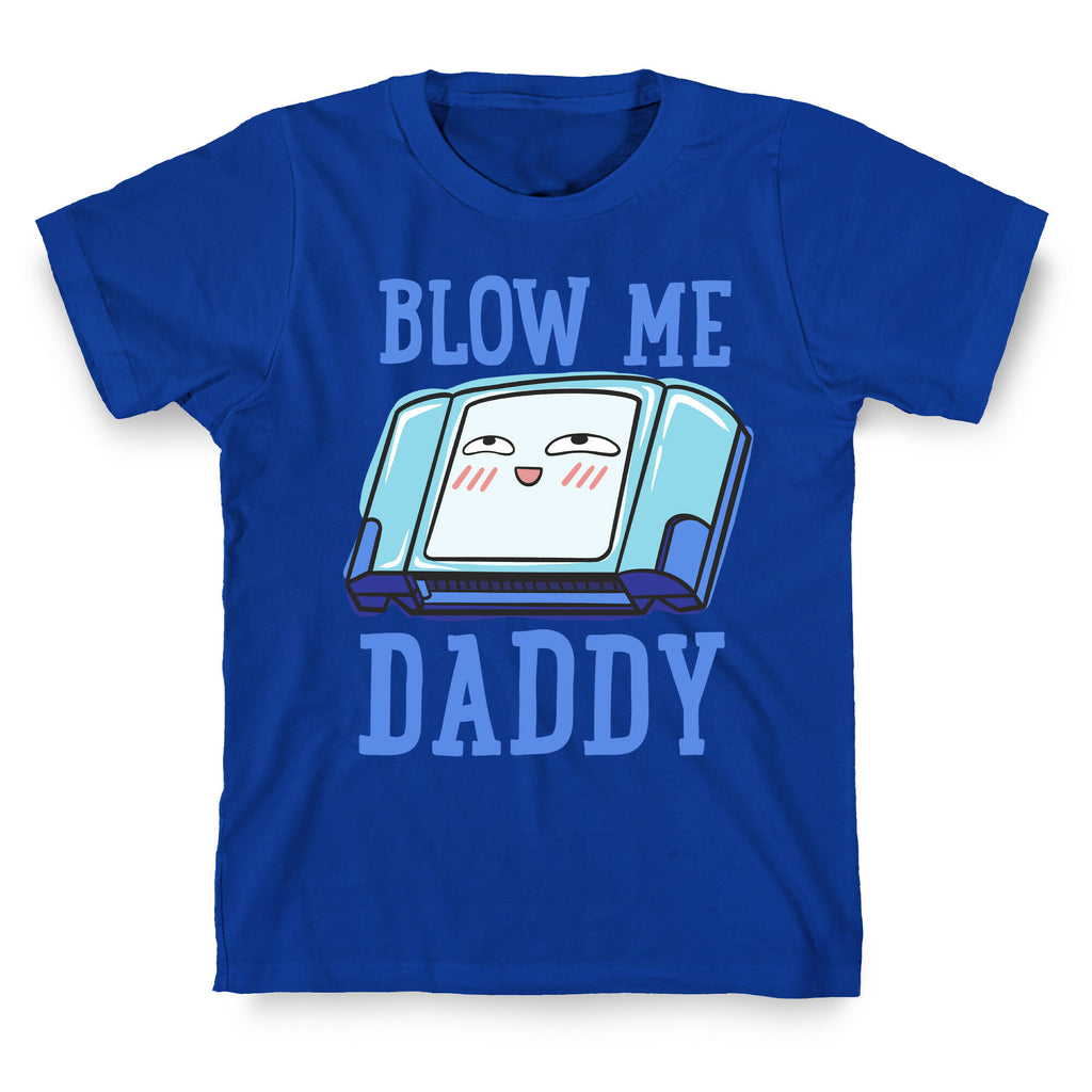 Blow Me Daddy Game Cartridge Parody T-Shirt
