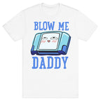 Blow Me Daddy Game Cartridge Parody T-Shirt