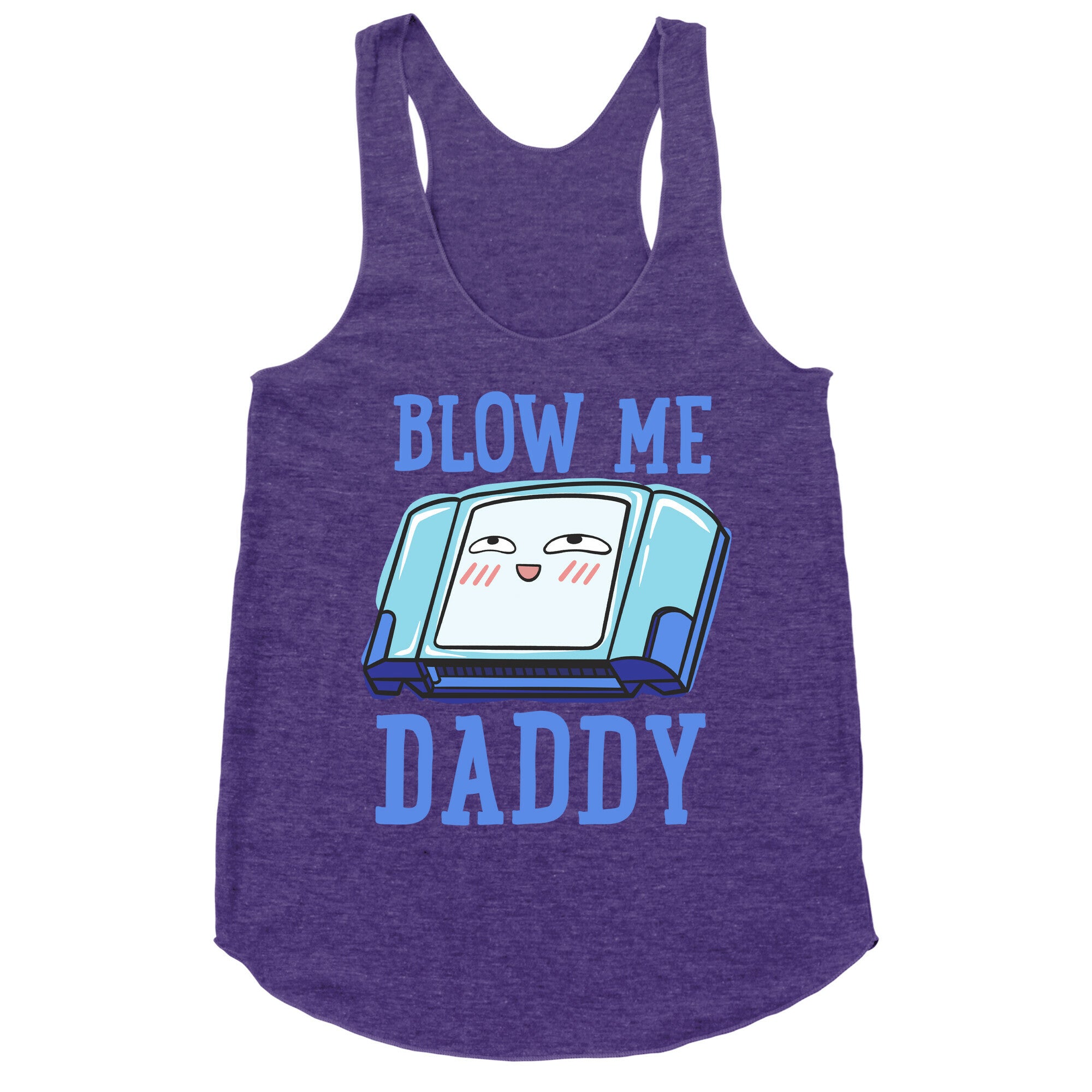 Blow Me Daddy Game Cartridge Parody Racerback Tank