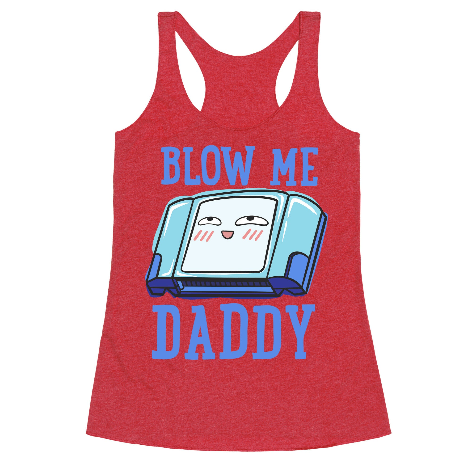 Blow Me Daddy Game Cartridge Parody Racerback Tank