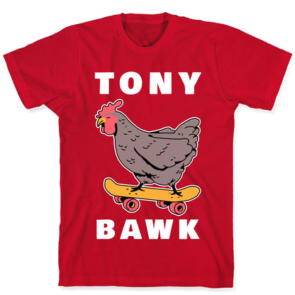 Tony Bawk T-Shirt