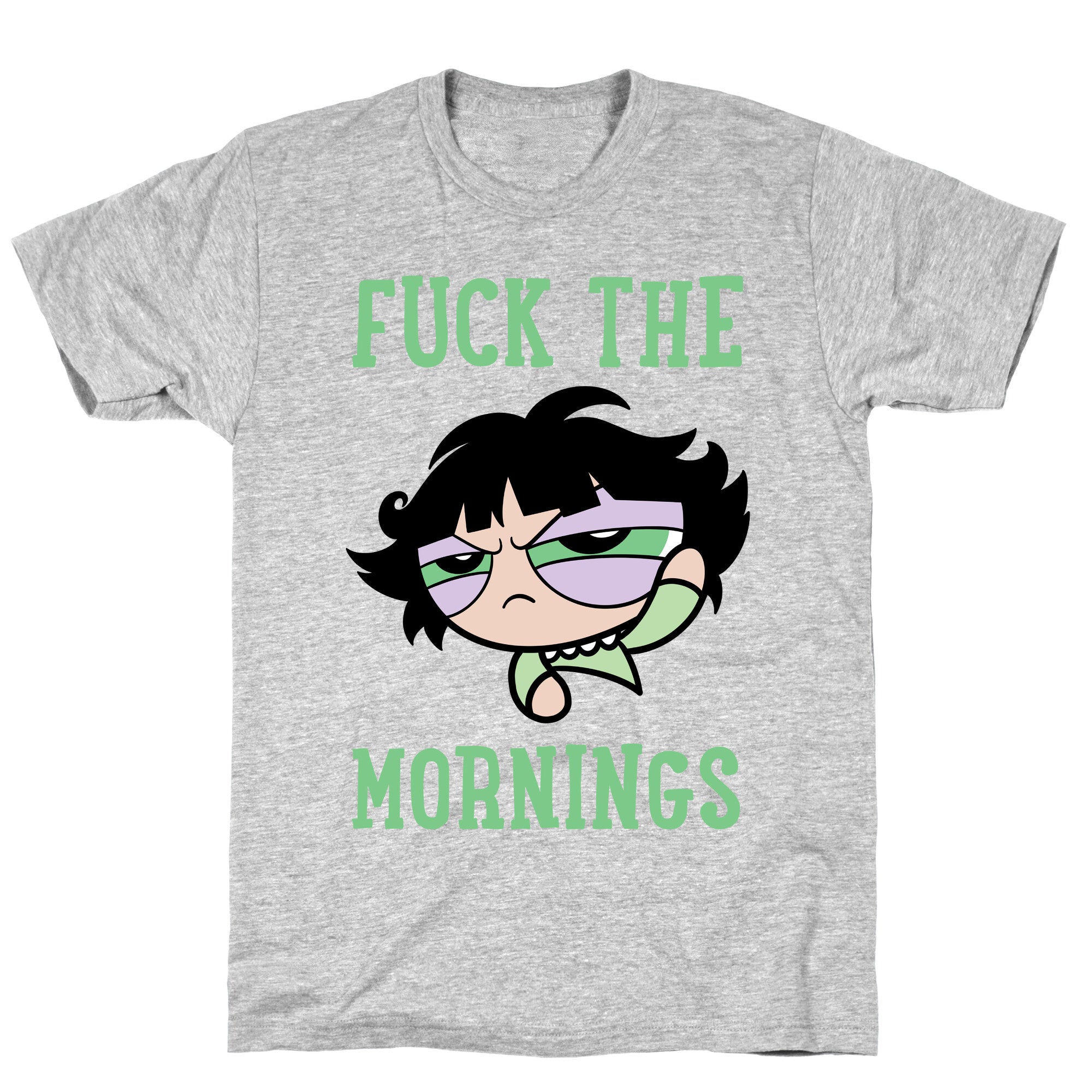 Fuck The Mornings T-Shirt