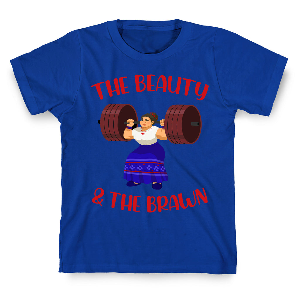 The Beauty and the Brawn T-Shirt