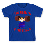 The Beauty and the Brawn T-Shirt