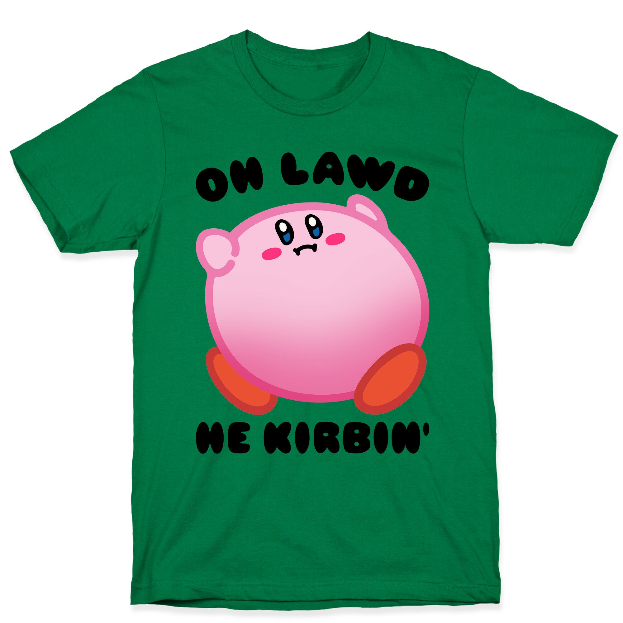 Oh Lawd He Kirbin' Parody T-Shirt