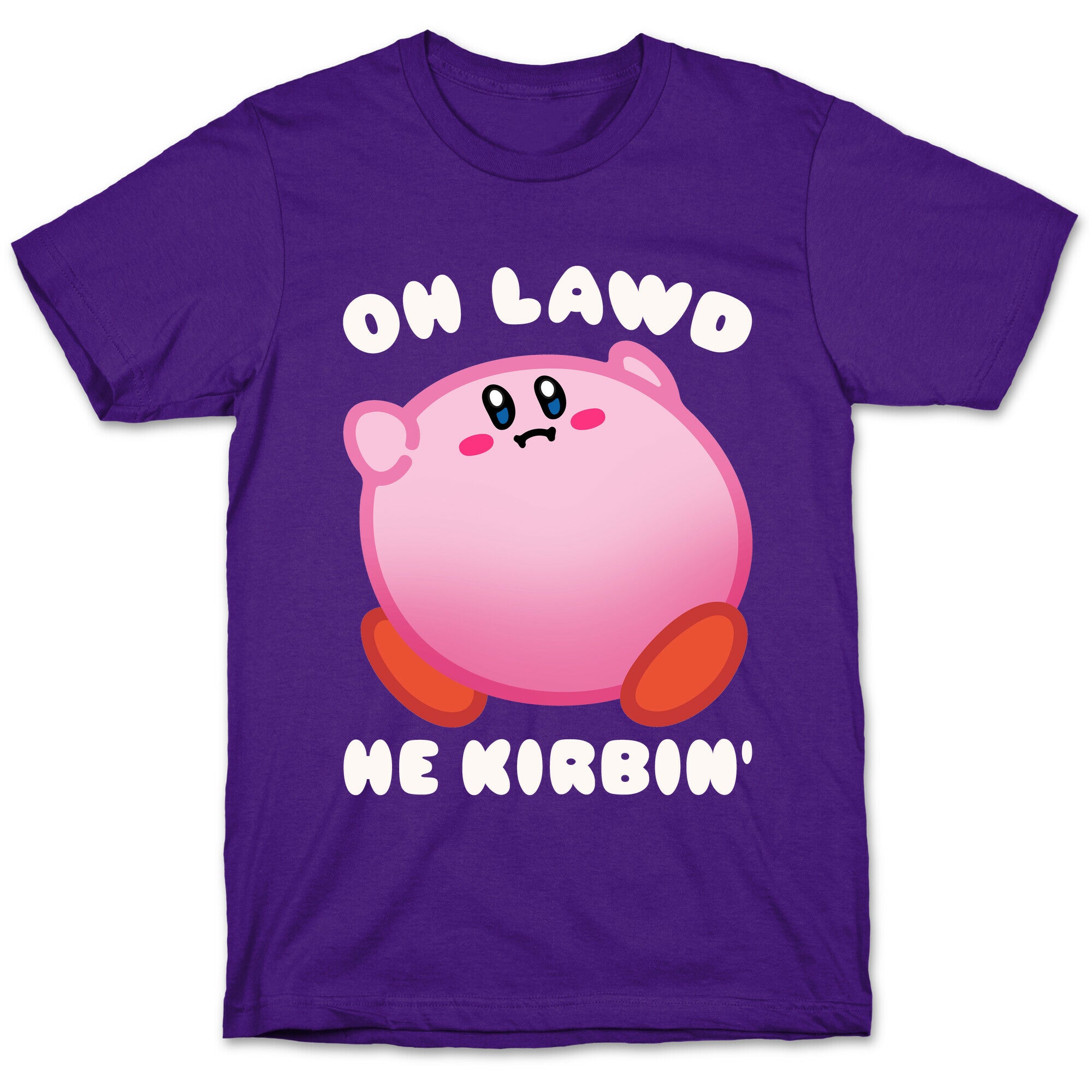 Oh Lawd He Kirbin' Parody T-Shirt