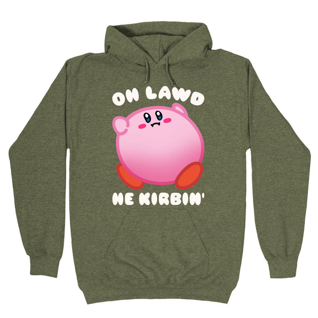 Oh Lawd He Kirbin' Parody Hoodie