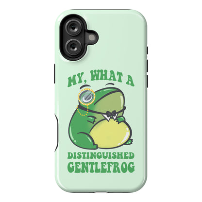 My, What A Distinguished Gentlefrog Phone Case