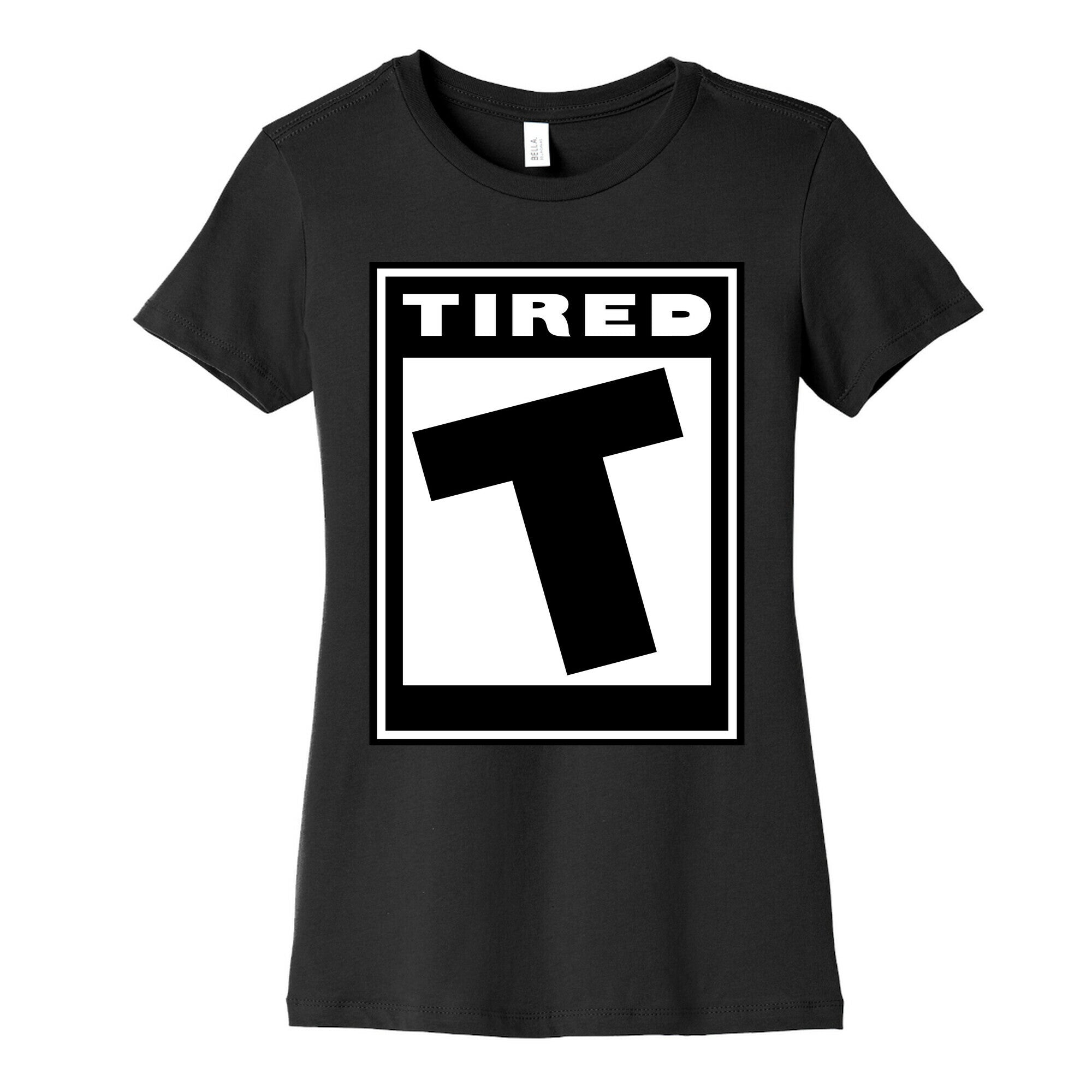 Rated T for Tired Women's Cotton Tee