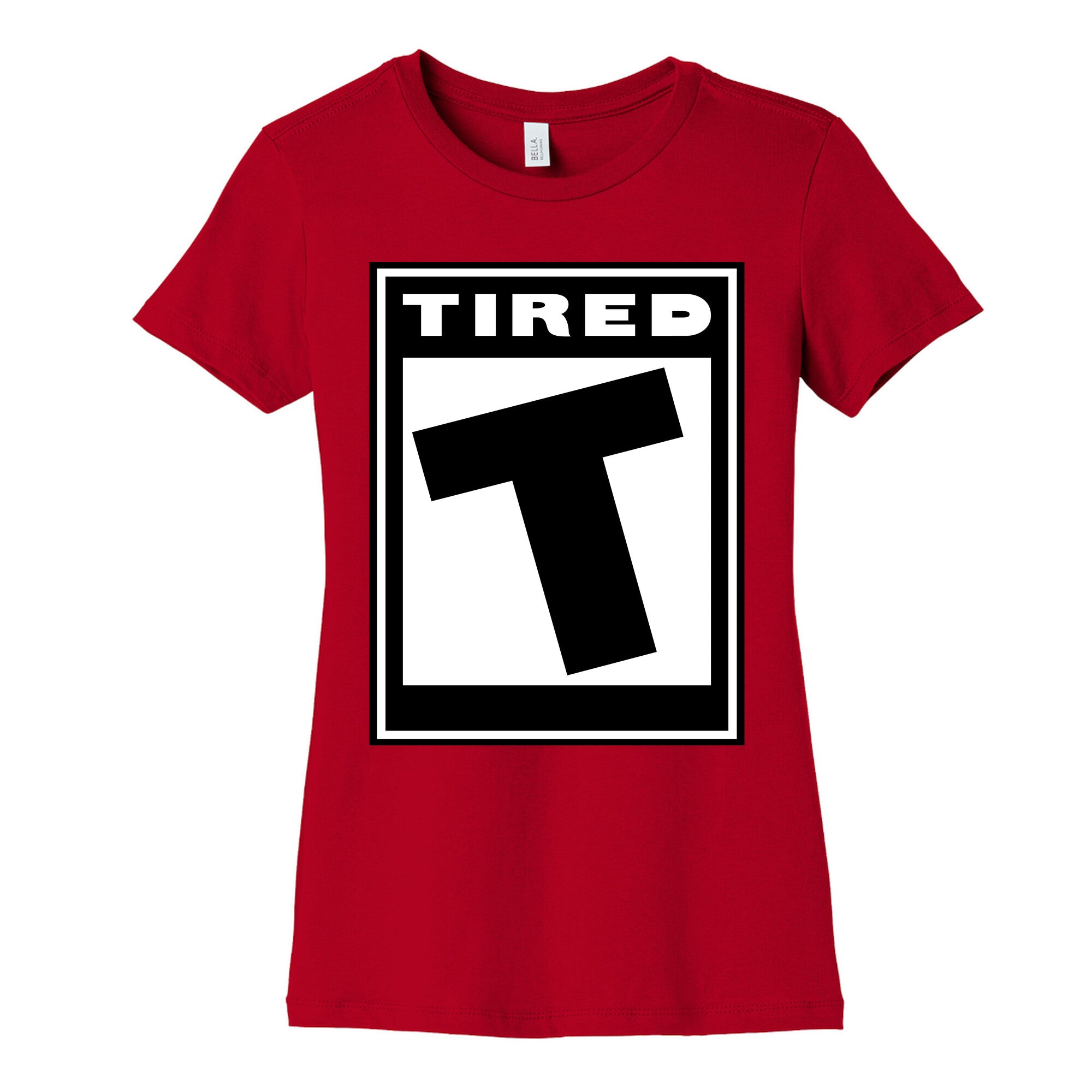 Rated T for Tired Women's Cotton Tee