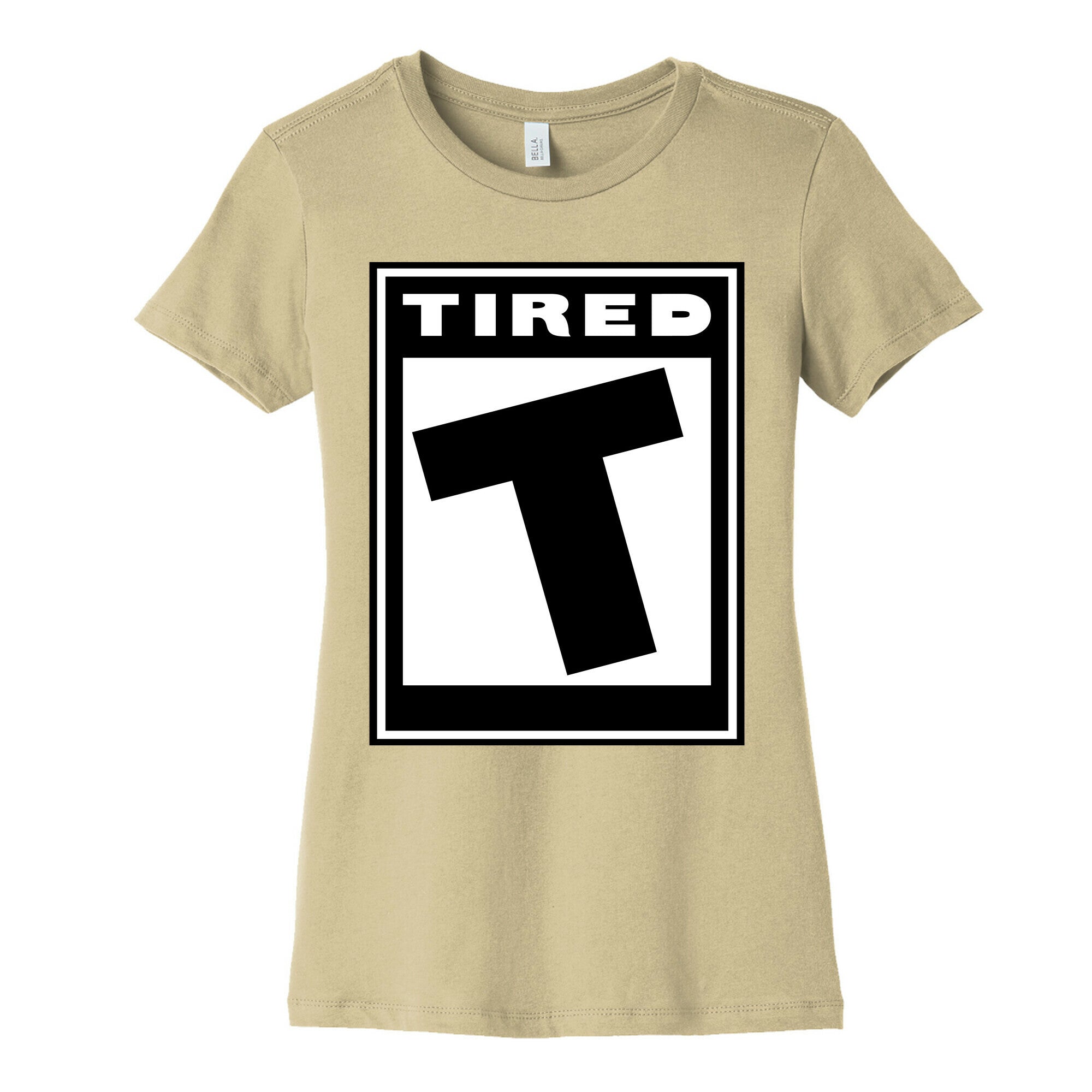 Rated T for Tired Women's Cotton Tee
