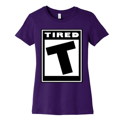 Rated T for Tired Women's Cotton Tee