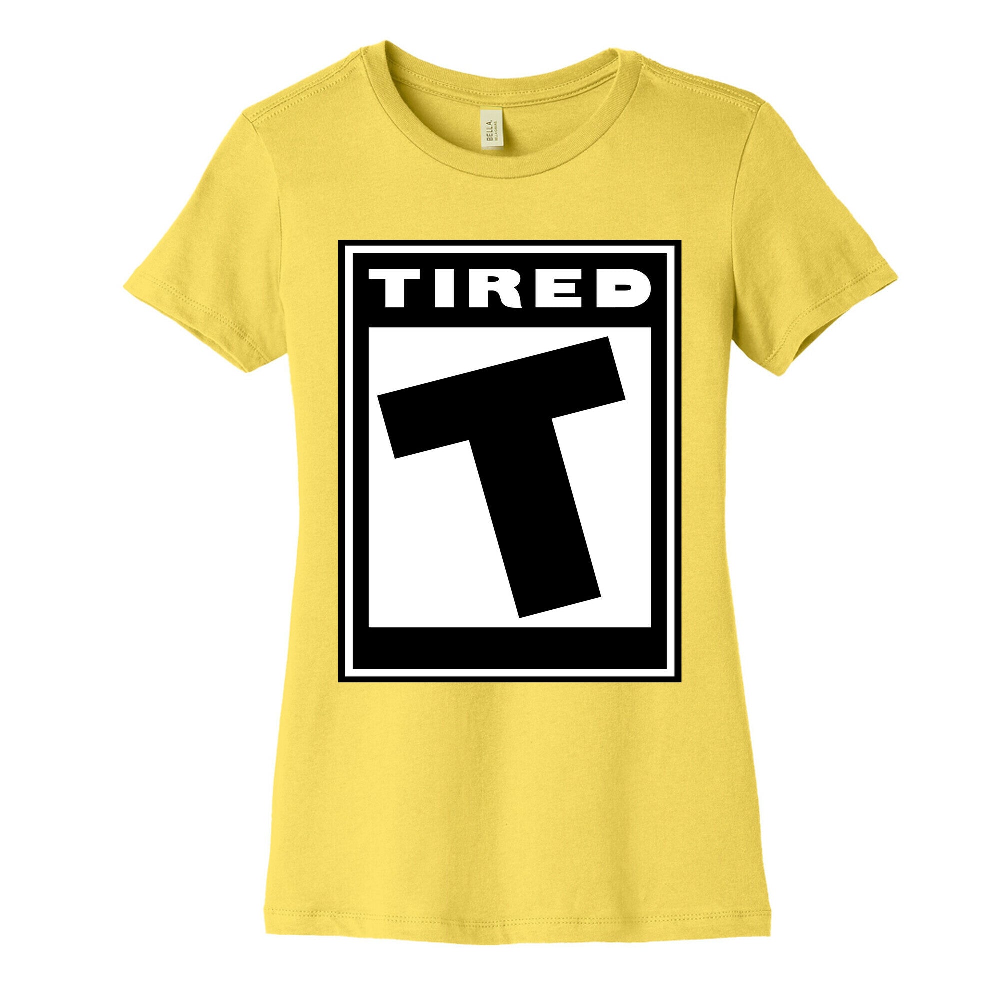 Rated T for Tired Women's Cotton Tee