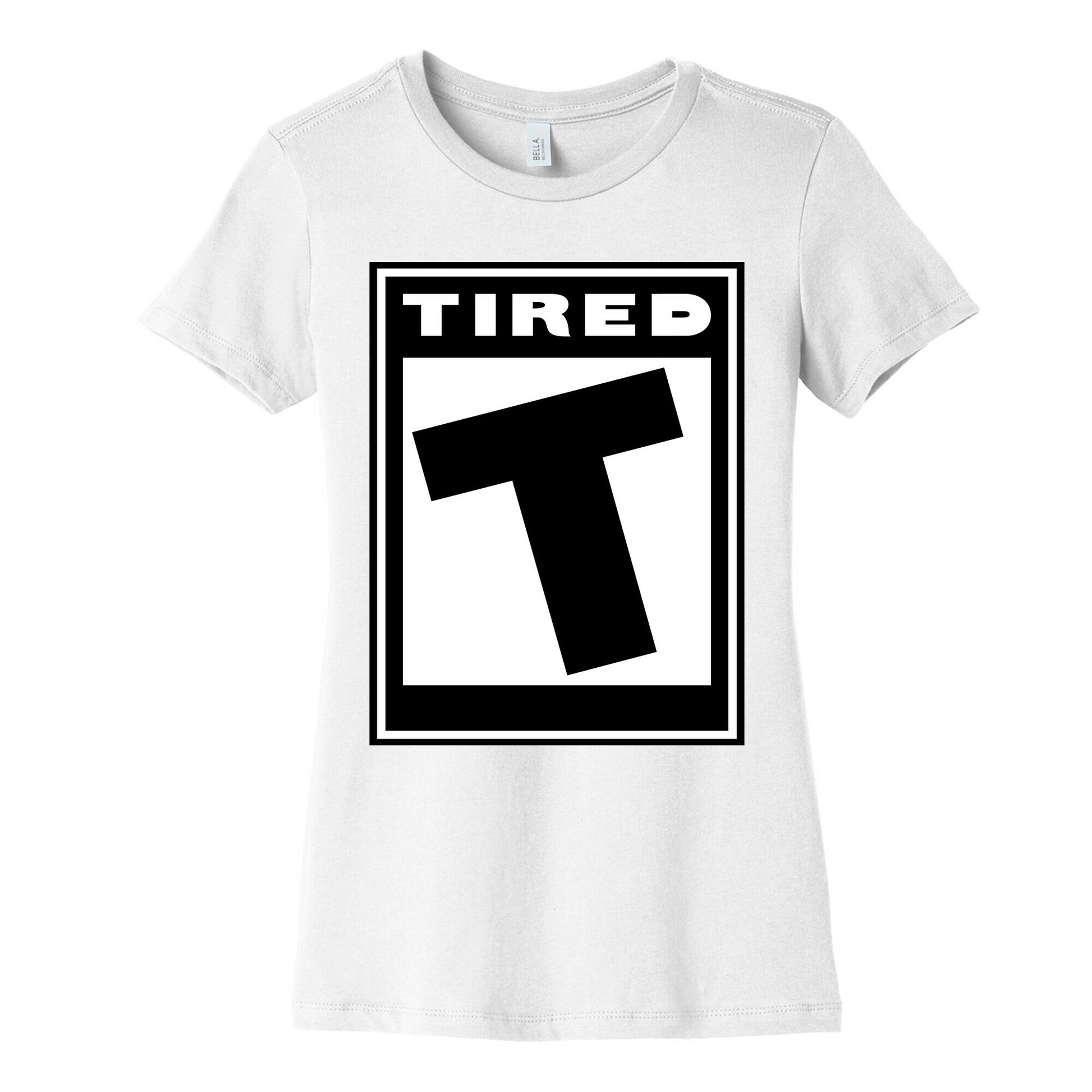 Rated T for Tired Women's Cotton Tee