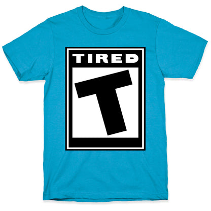 Rated T for Tired Unisex Triblend Tee