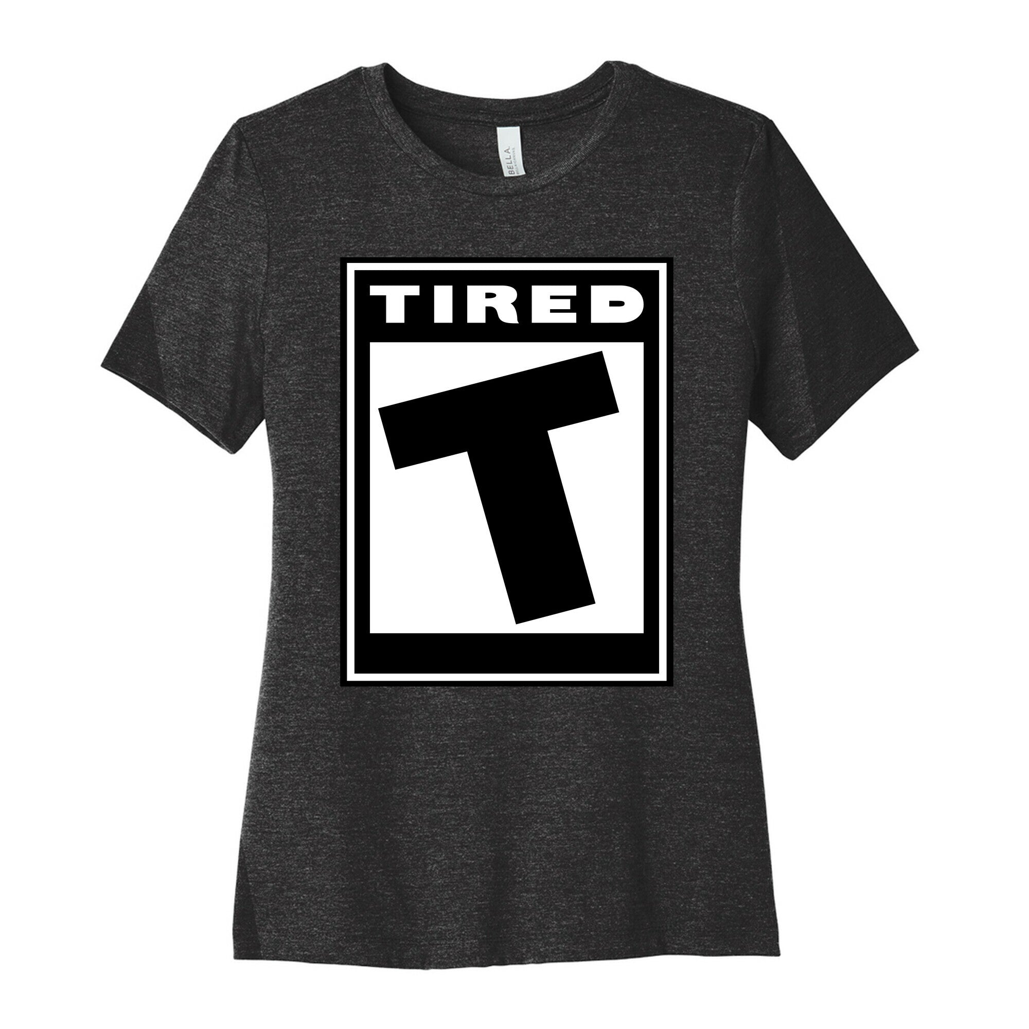 Rated T for Tired Women's Cotton Tee
