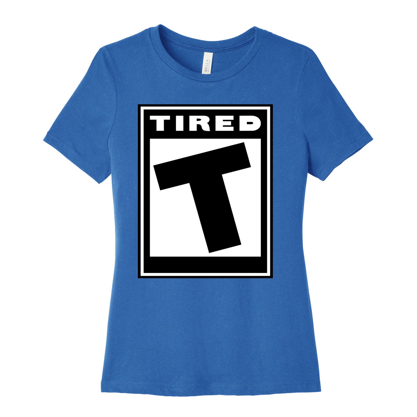 Rated T for Tired Women's Cotton Tee