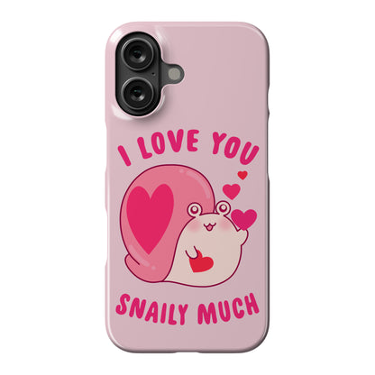 I Love You Snaily Much Phone Case