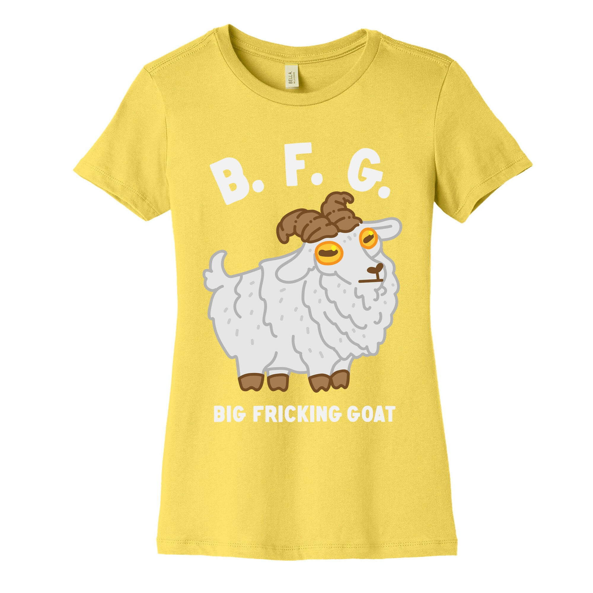 B.F.G. (Big Fricking Goat) Women's Cotton Tee