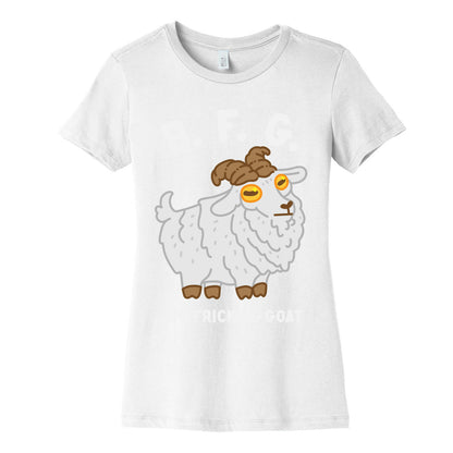 B.F.G. (Big Fricking Goat) Women's Cotton Tee