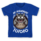 My Nightmare Totoro T-Shirt
