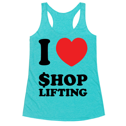 I Heart Shoplifting Racerback Tank