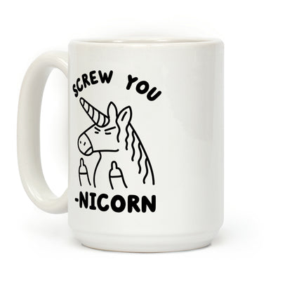 Screw You-nicorn Coffee Mug