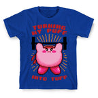 Turning My Puff Into Tuff T-Shirt