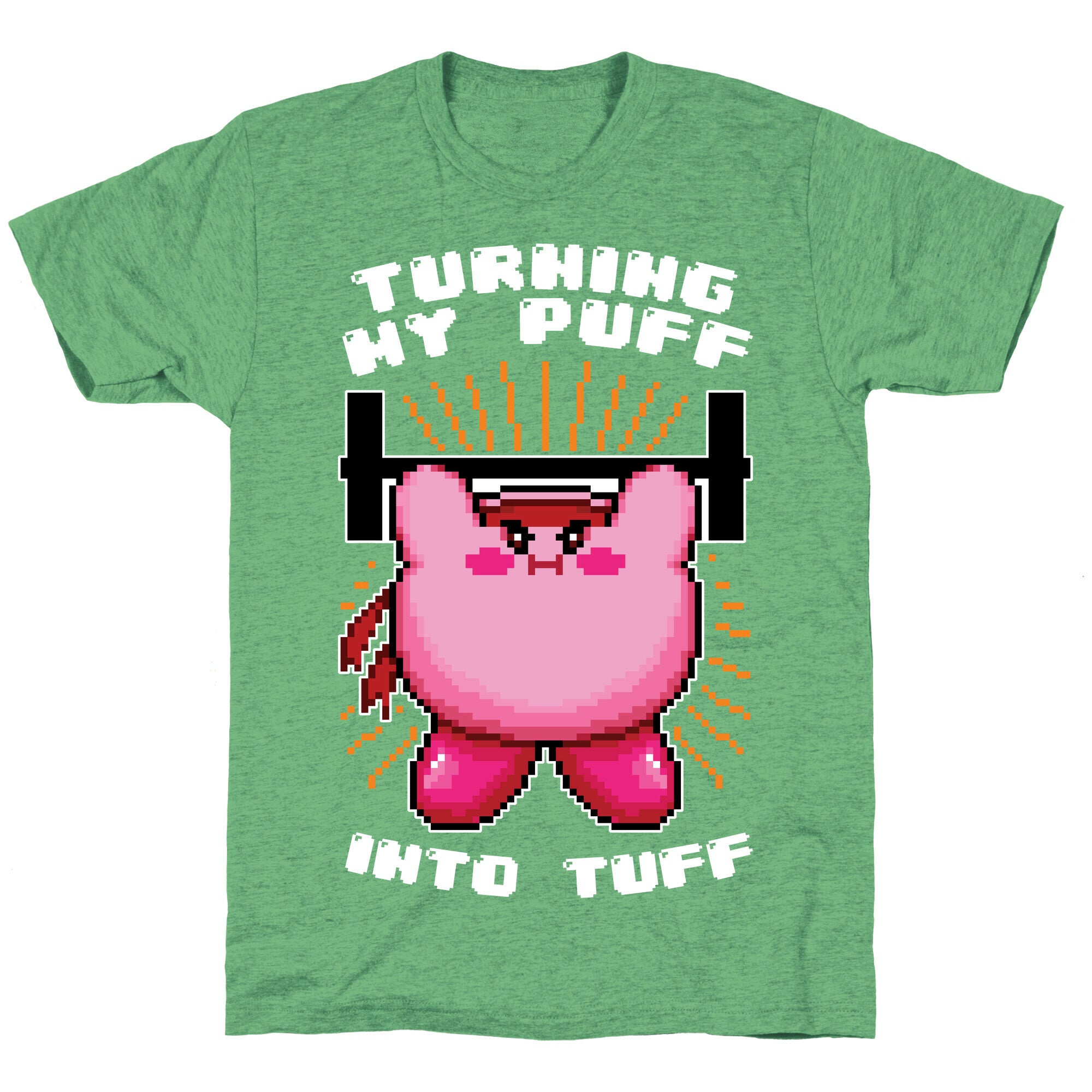 Turning My Puff Into Tuff Unisex Triblend Tee