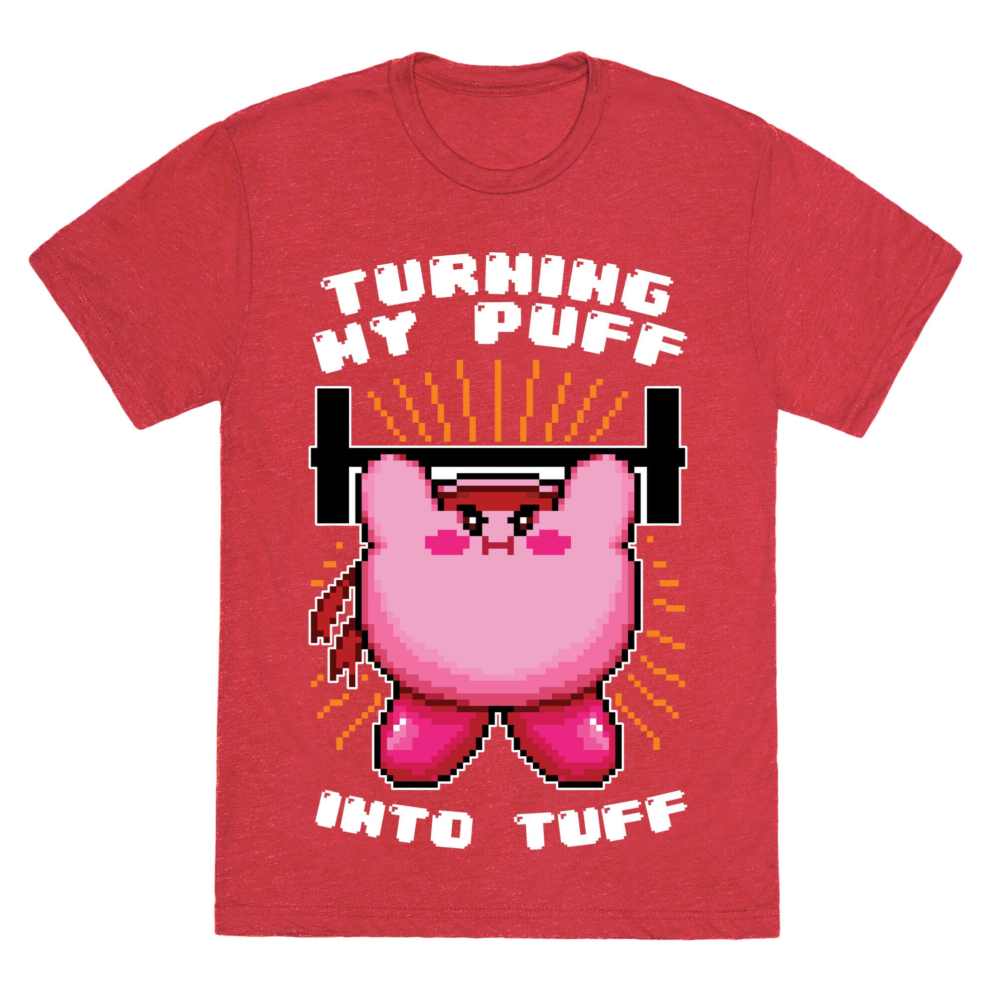 Turning My Puff Into Tuff Unisex Triblend Tee