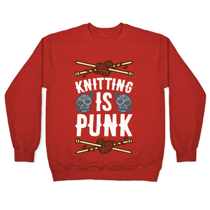 Knitting Is Punk Crewneck Sweatshirt