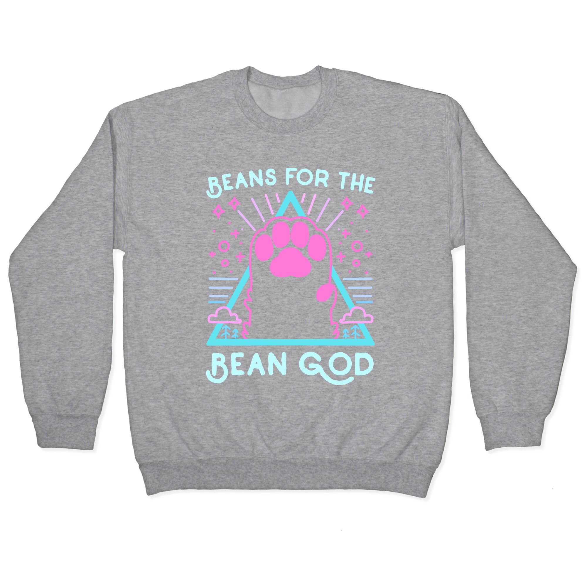 Beans For The Bean God Crewneck Sweatshirt