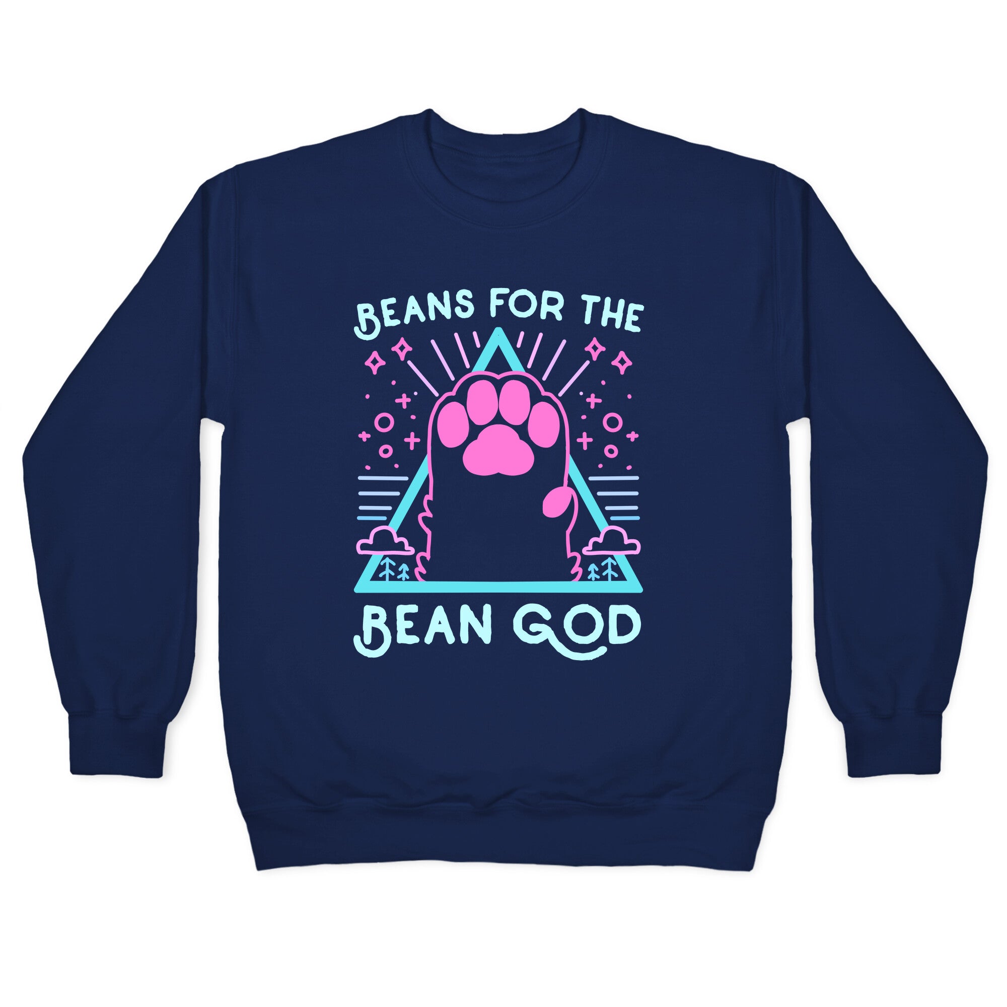 Beans For The Bean God Crewneck Sweatshirt