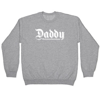 Daddy Gothic Crewneck Sweatshirt