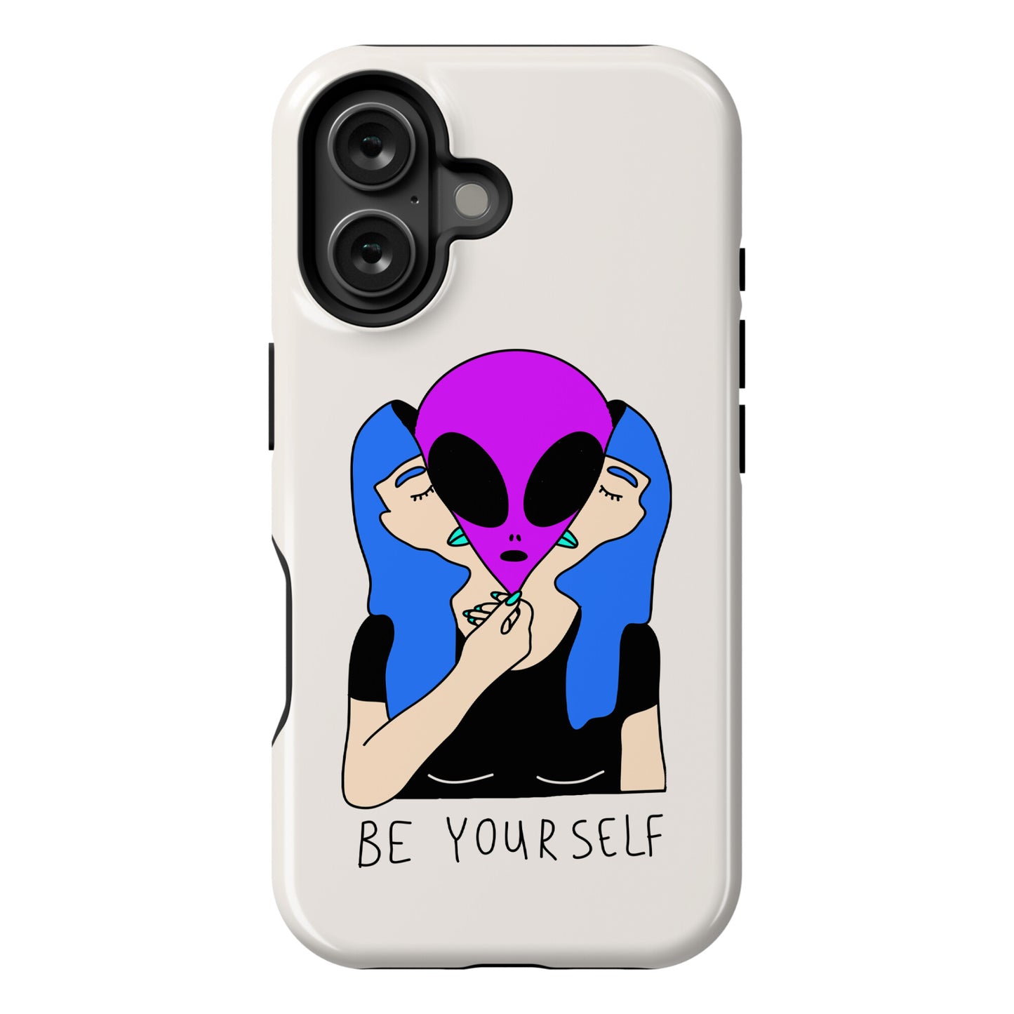 Be Yourself Alien Phone Case