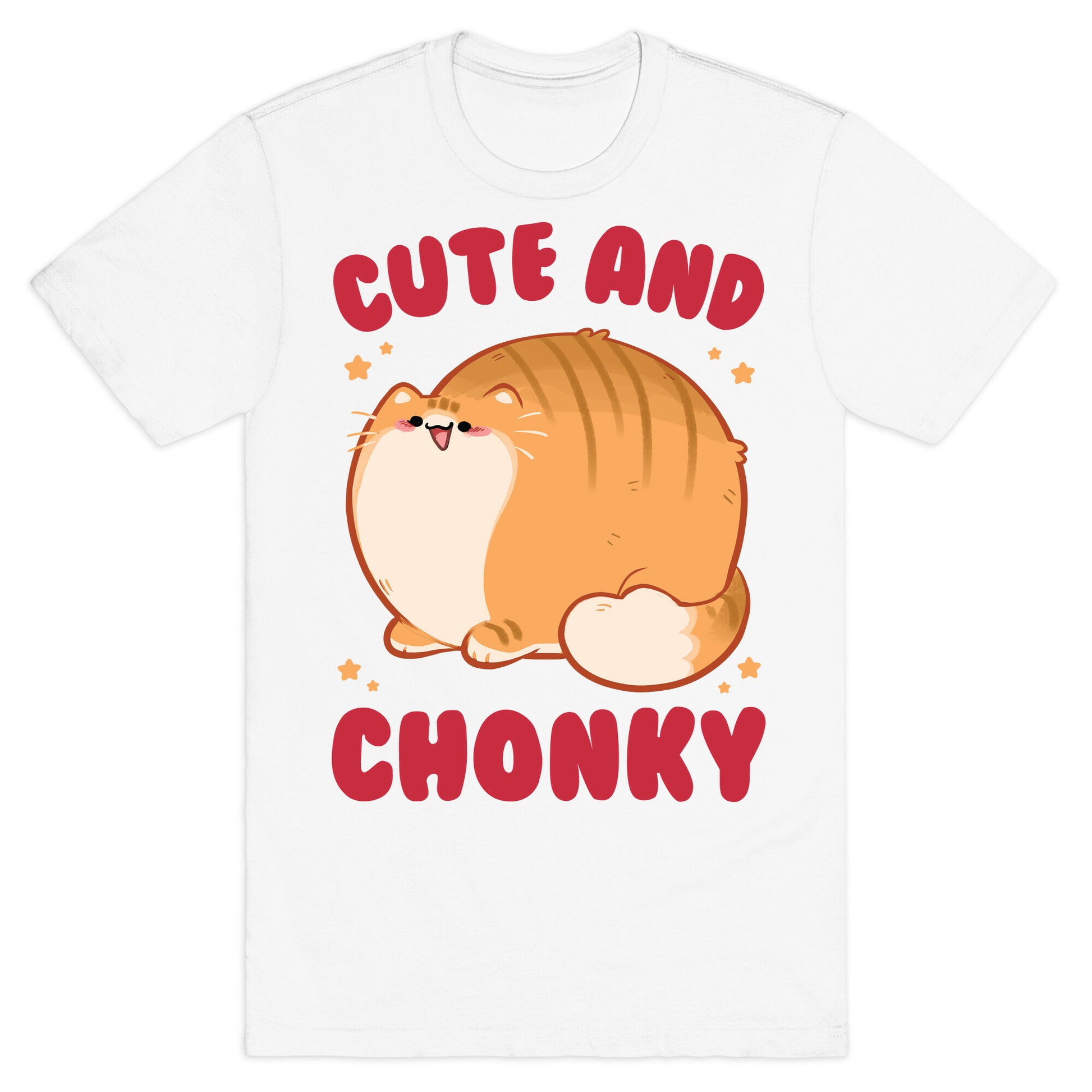 Cute and Chonky T-Shirt