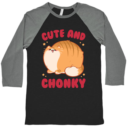 Cute and Chonky Baseball Tee