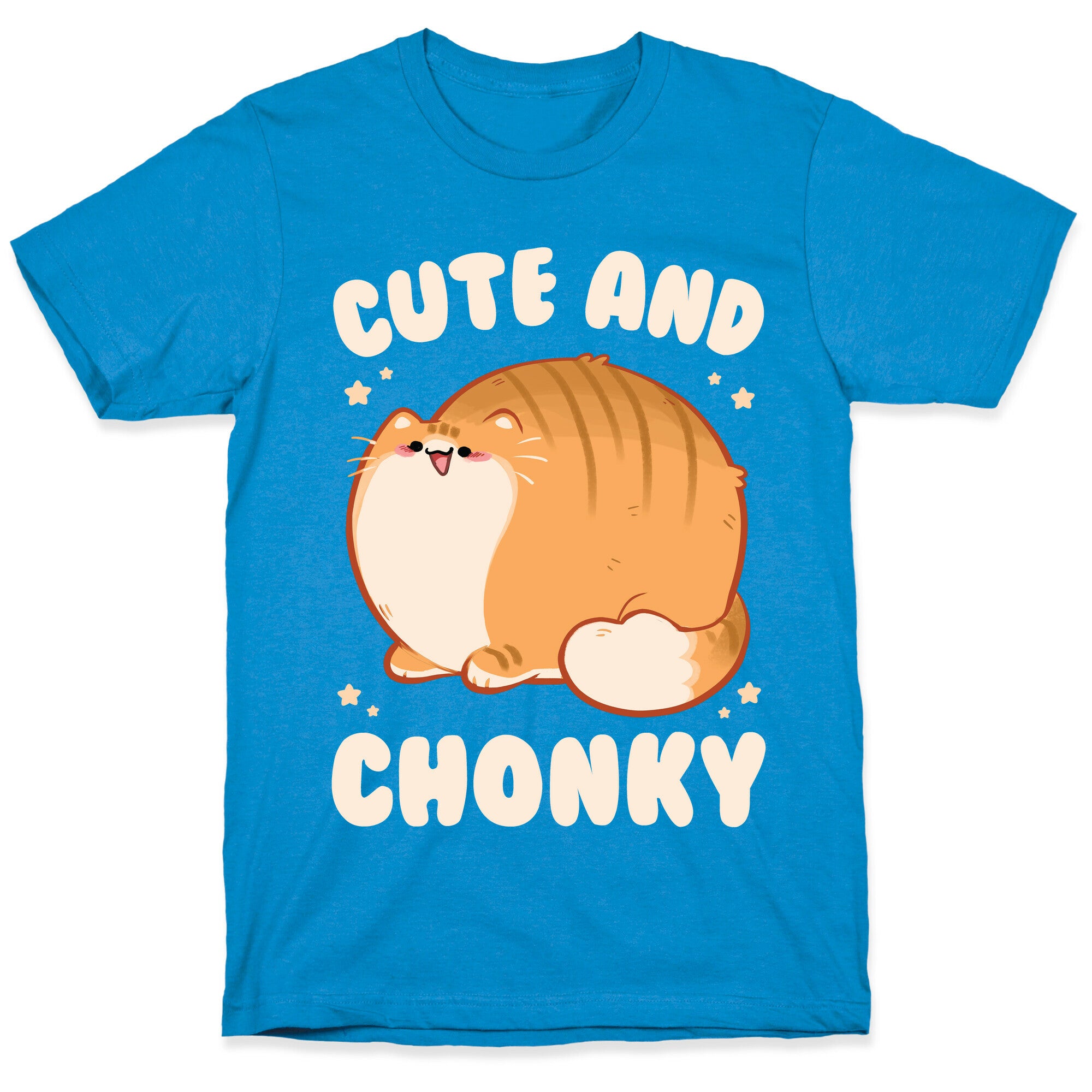 Cute and Chonky T-Shirt