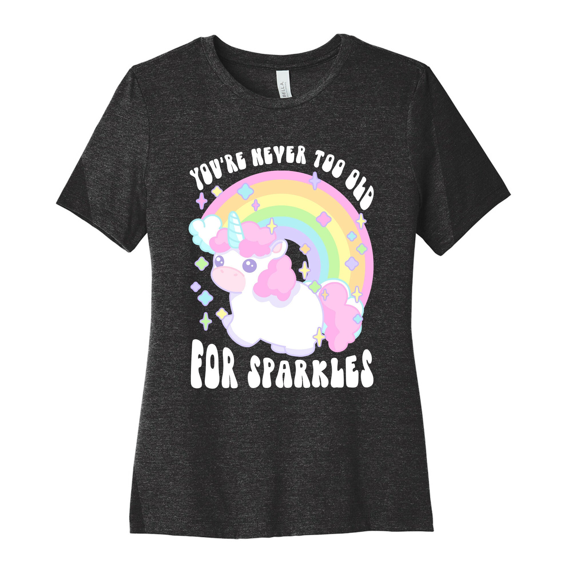 You're Never Too Old For Sparkles Women's Cotton Tee