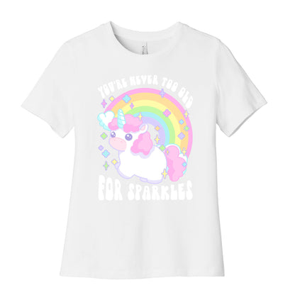 You're Never Too Old For Sparkles Women's Cotton Tee