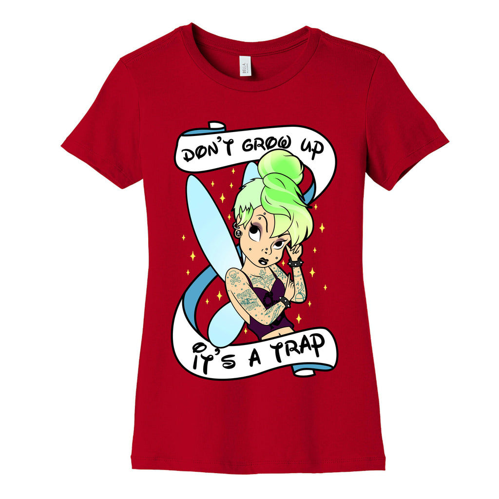 Punk Tinkerbell (Don't Grow Up It's A Trap) Women's Cotton Tee