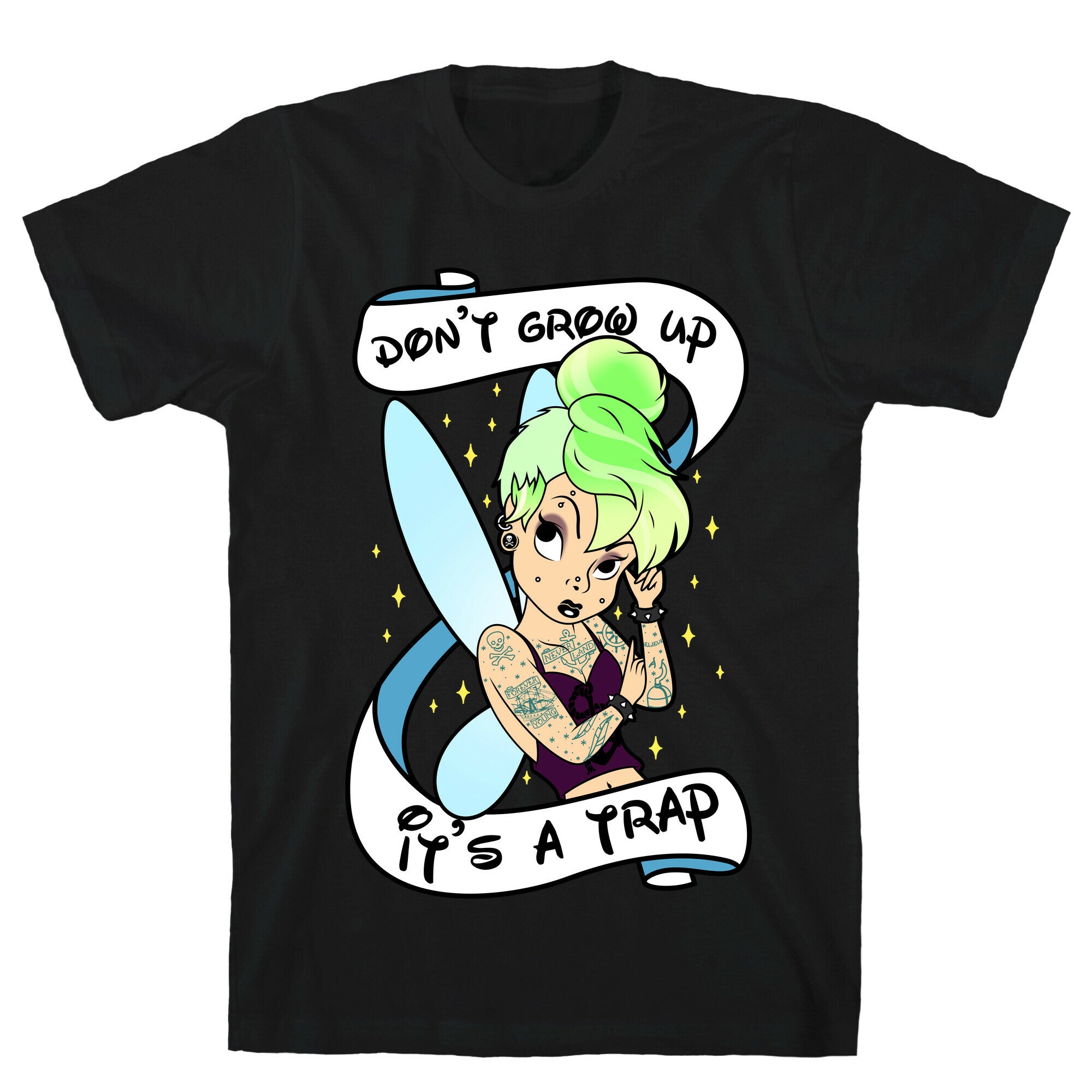 Punk Tinkerbell (Don't Grow Up It's A Trap) T-Shirt