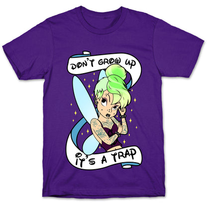 Punk Tinkerbell (Don't Grow Up It's A Trap) T-Shirt